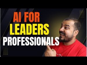Generative AI For Everyone- Professionals And Leaders Induction Session