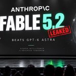 Fable 5.2 Just Embarrassed GPT-6 Astra