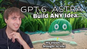GPT-6 Astra is a Monster... That Still Needs You!