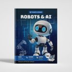Thames & Kosmos Smart Fox: Robots & AI (Smart Fox Book Series)