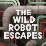The Wild Robot Escapes (Volume 2)