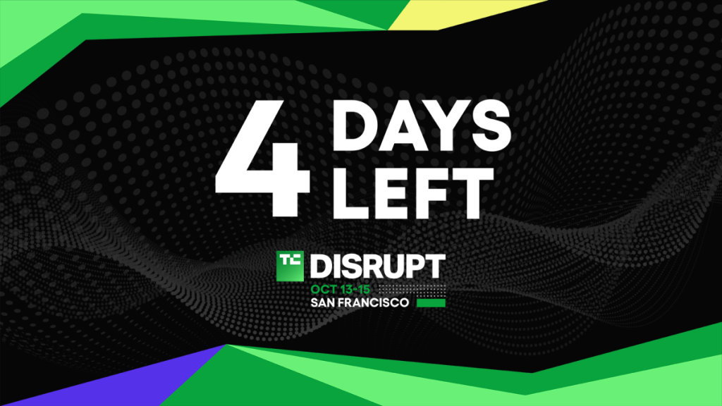 TechCrunch Disrupt 2026 4 days left